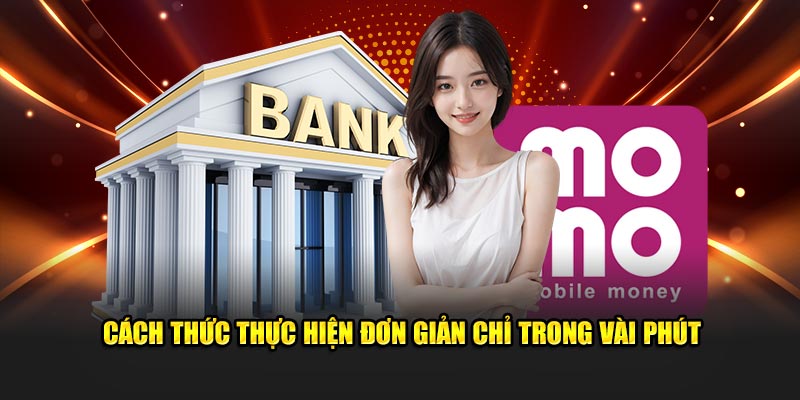 Các bước thực hiện dễ dàng và chỉ tốn vài phút